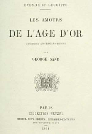 [Gutenberg 58299] • Evenor et Leucippe / Les amours de l'Âge d'Or - Légende antidéluvienne